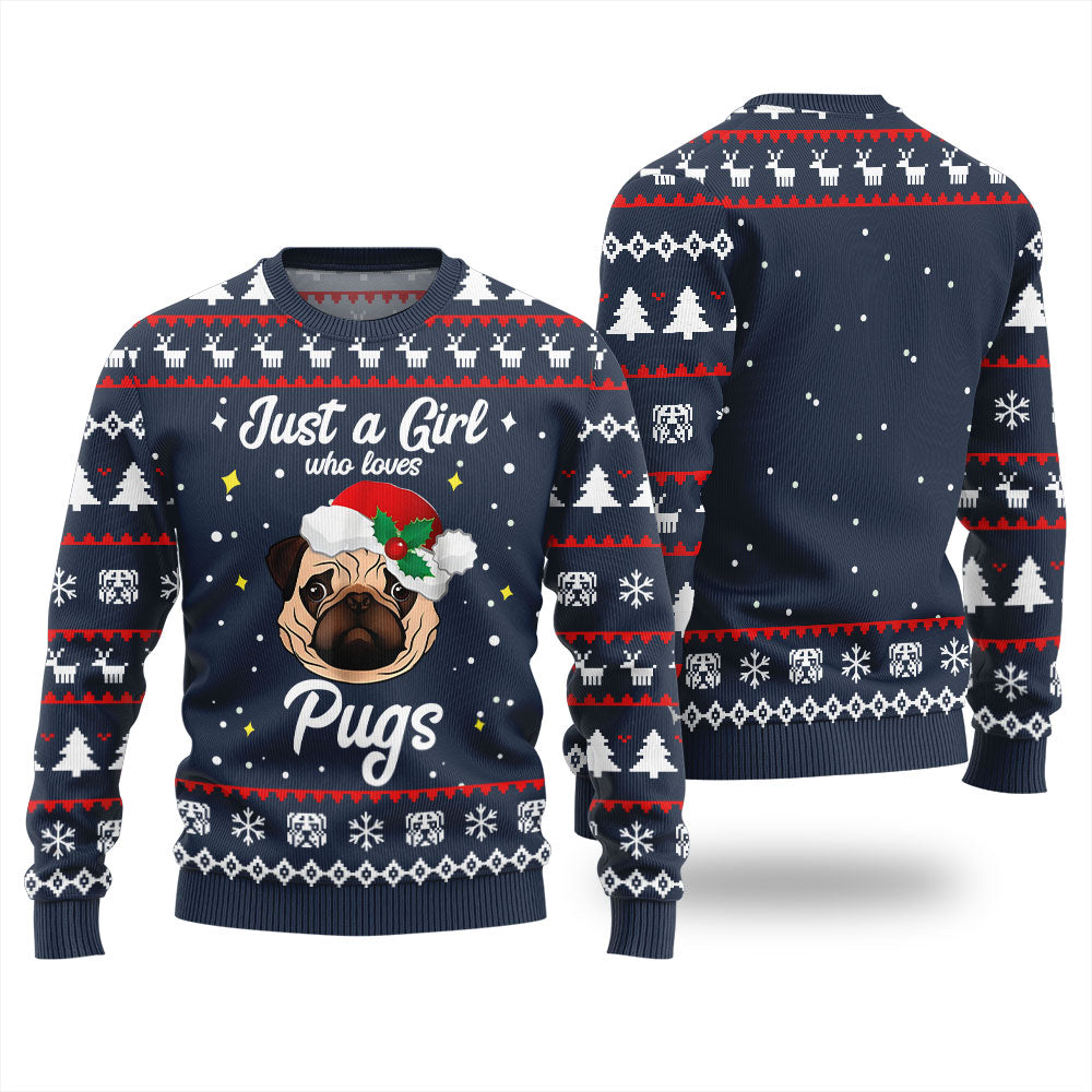 Just a Girl Who Loves Pugs Christmas Ugly Sweater