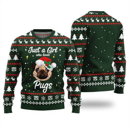 Just a Girl Who Loves Pugs Christmas Ugly Sweater