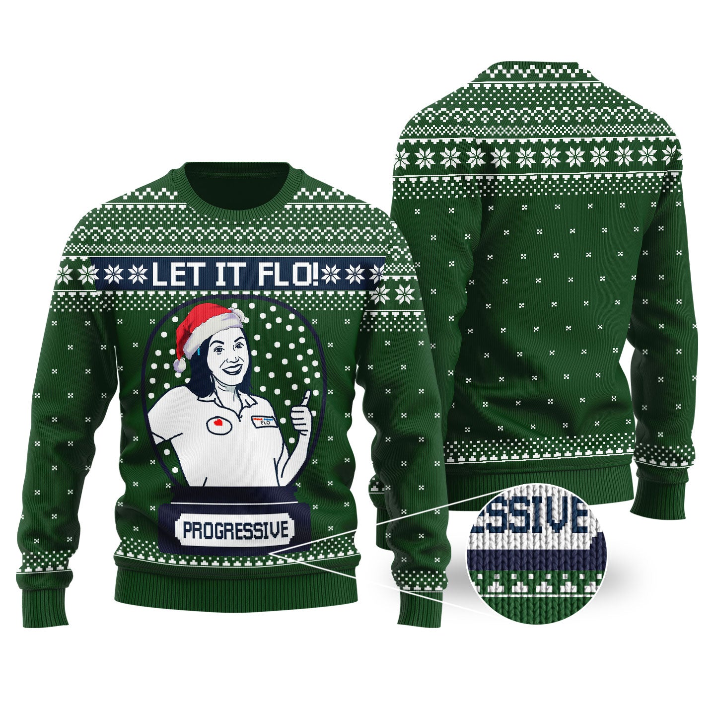 Let It Flo From Progressive Ugly Christmas Sweater Forest Green