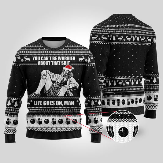 Life Go On Man Funny Sweaters Black - Funny Ugly Christmas Sweater
