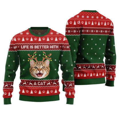 Life Is Better With A Cat Custom Pet Ugly Sweater
