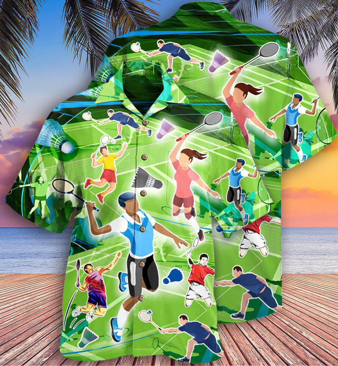 Badminton Life Is Better With Badminton My Passion - Hawaiian Shirt 