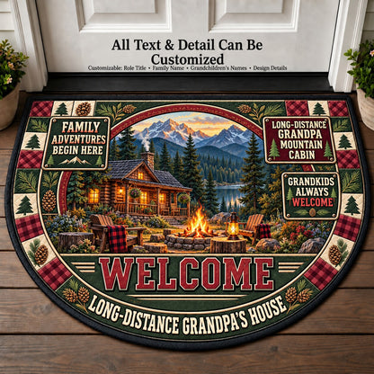 Long-Distance Grandpa's Mountain Cabin Personalized Half Round Mat | 5To9Vibe