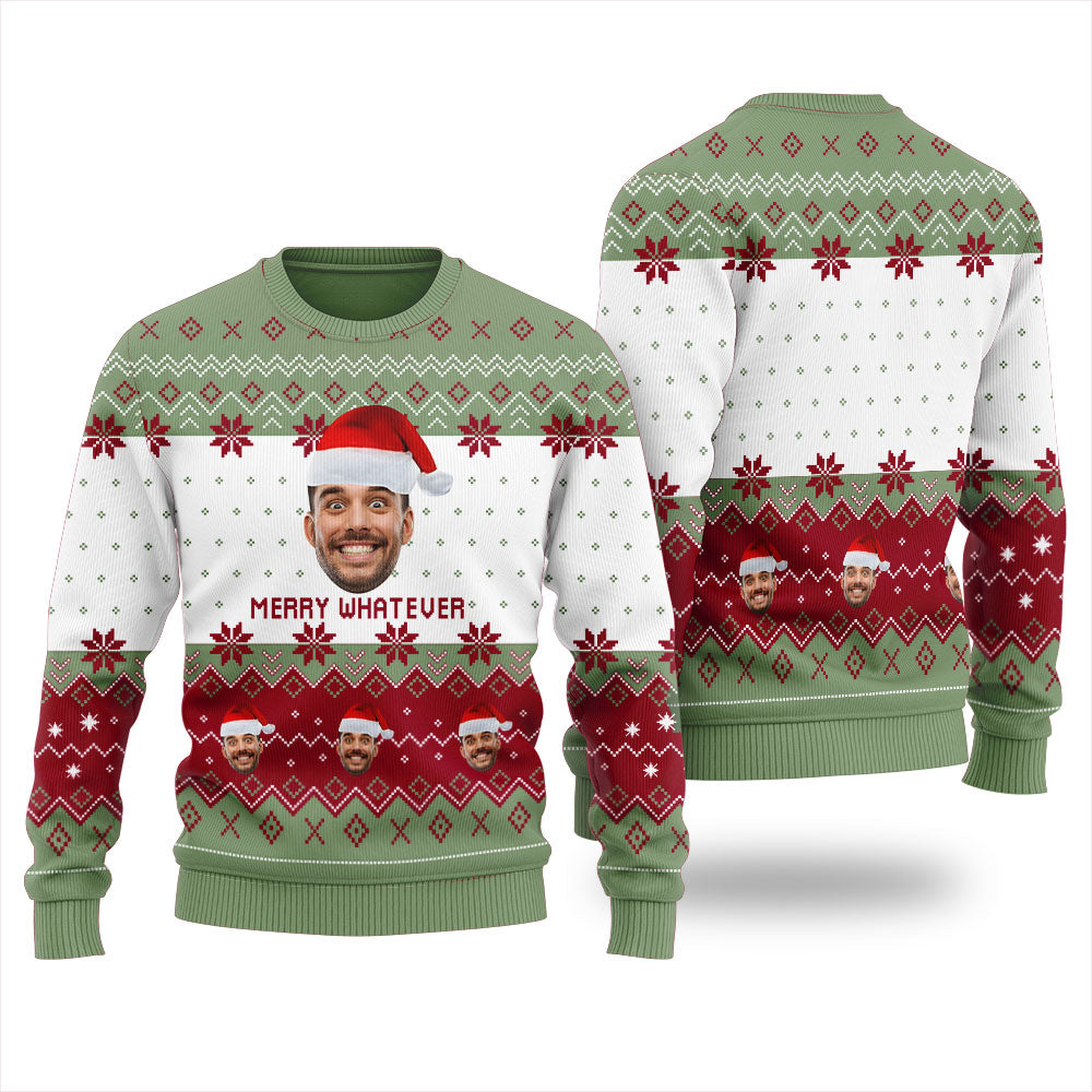 Merry Whatever Custom Face Christmas Sweater