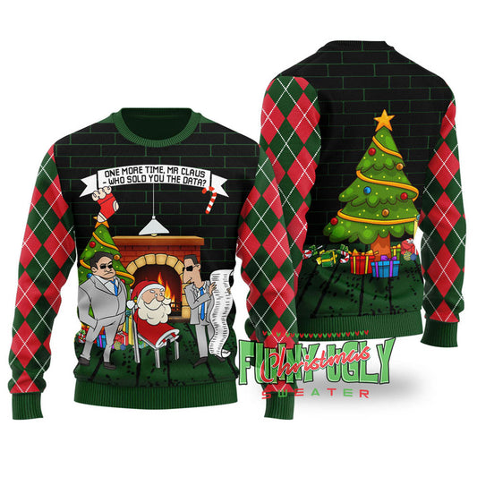 Mr Claus Who Sold You Data Funny Sweater Forest Green