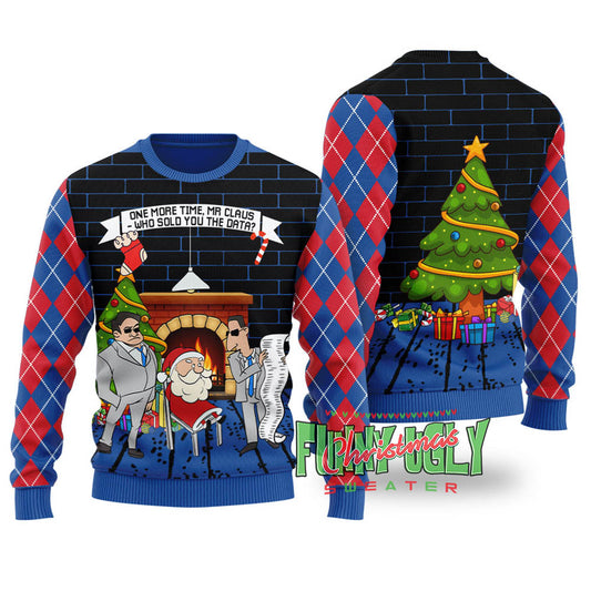 Mr Claus Who Sold You Data Funny Sweater Royal