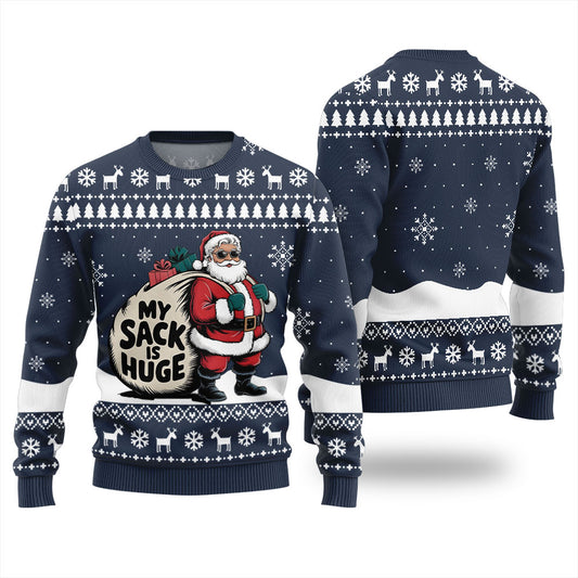 My Sack Is Huge Ugly Christmas Sweater