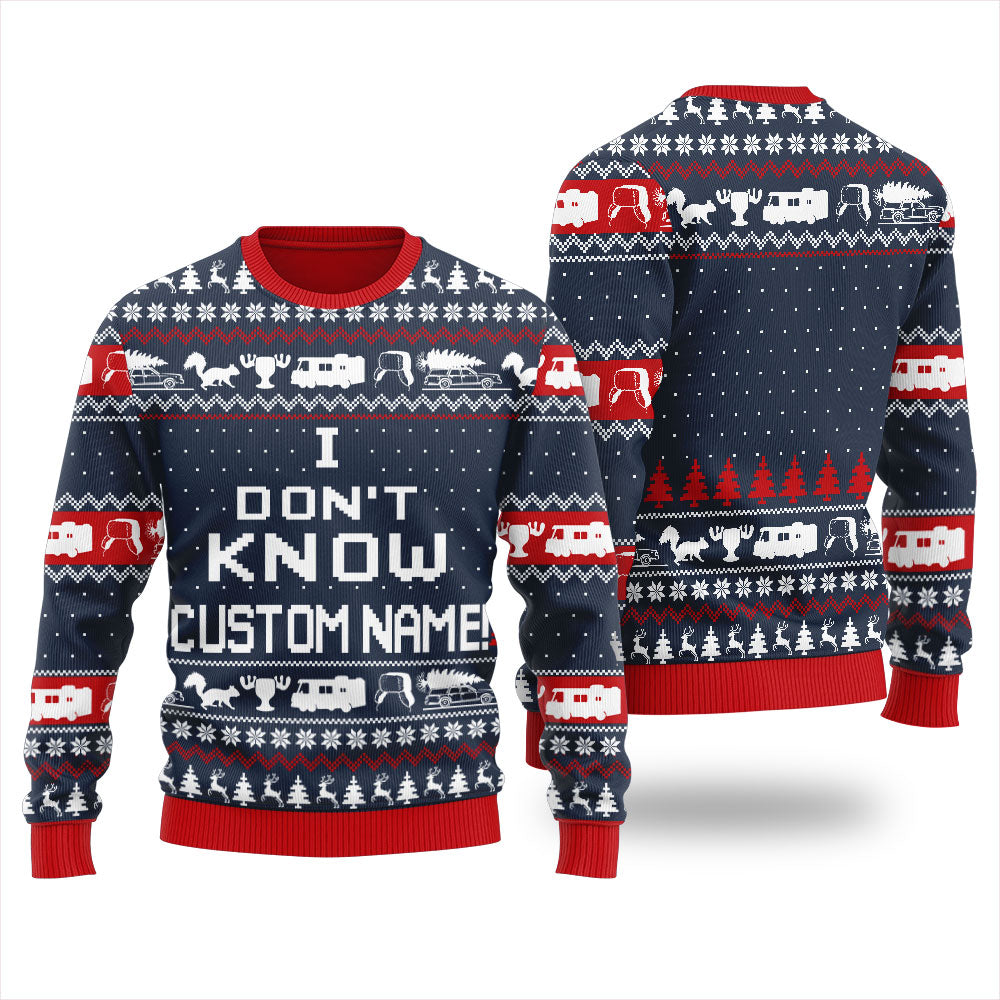 National Lampoon I Dont Know Custom Name Ugly Christmas Sweater
