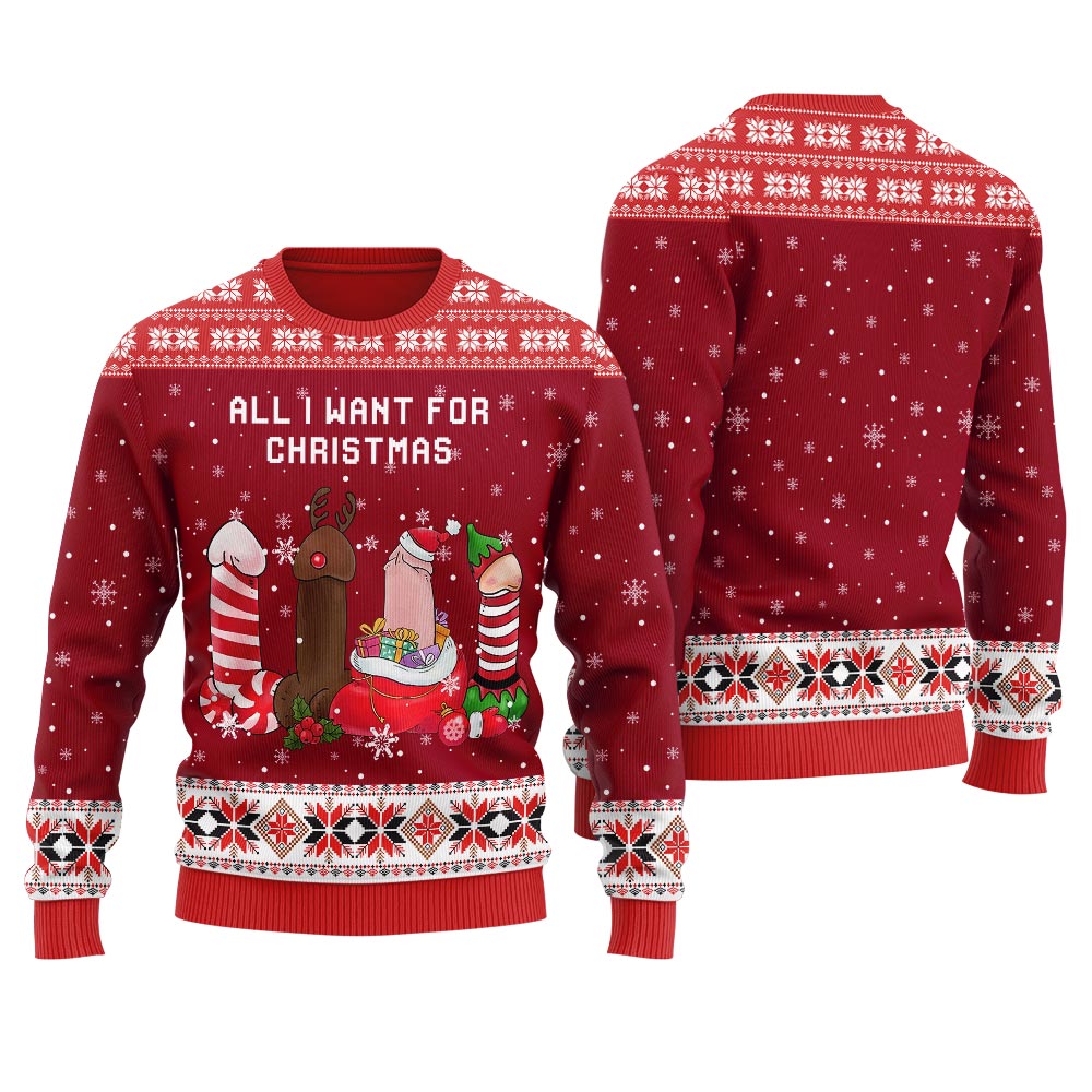 Naughty Dick Christmas All I Want For Christmas Men's Sweater