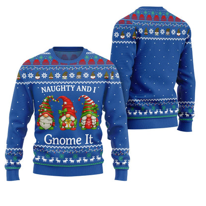 Naughty And I Gnome It Funny Ugly Christmas Sweater