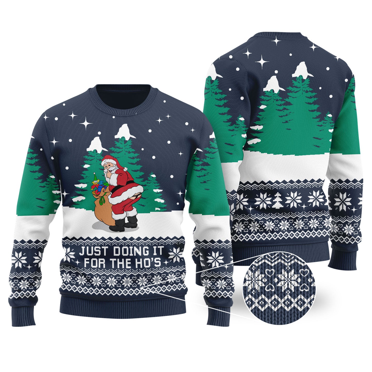 Navy Funny Santa Just Doing It For The Ho'S Ugly Sweater