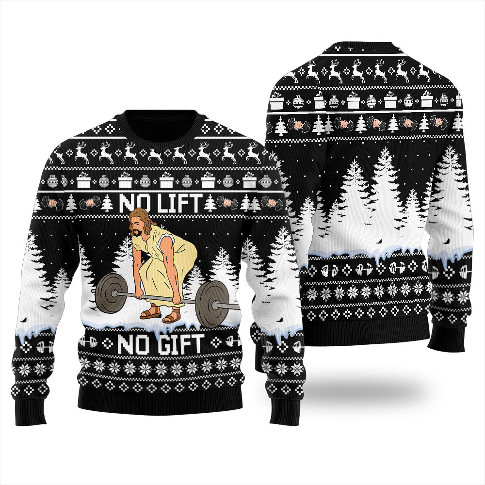No Lift No Gift Funny Ugly Christmas Sweater