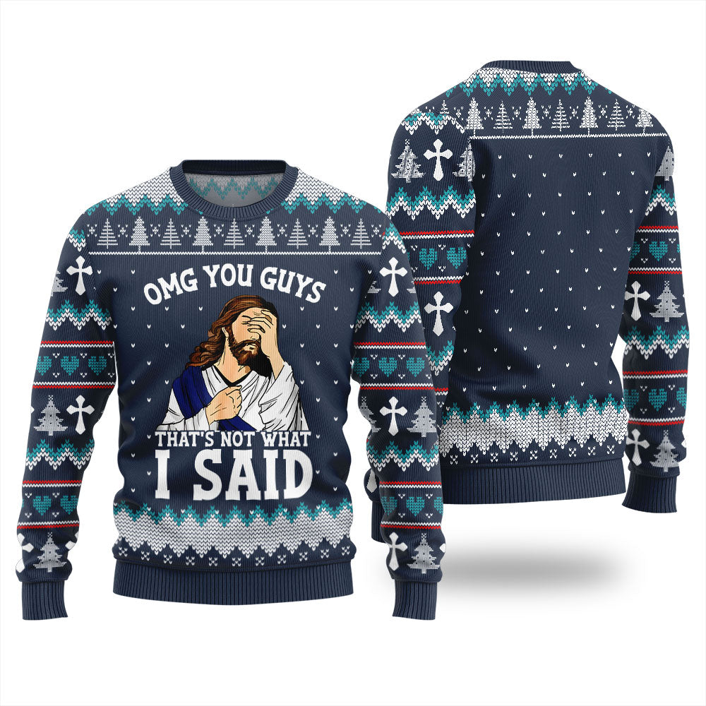 OMG You Guys That Not What I Said Xmas Sweater