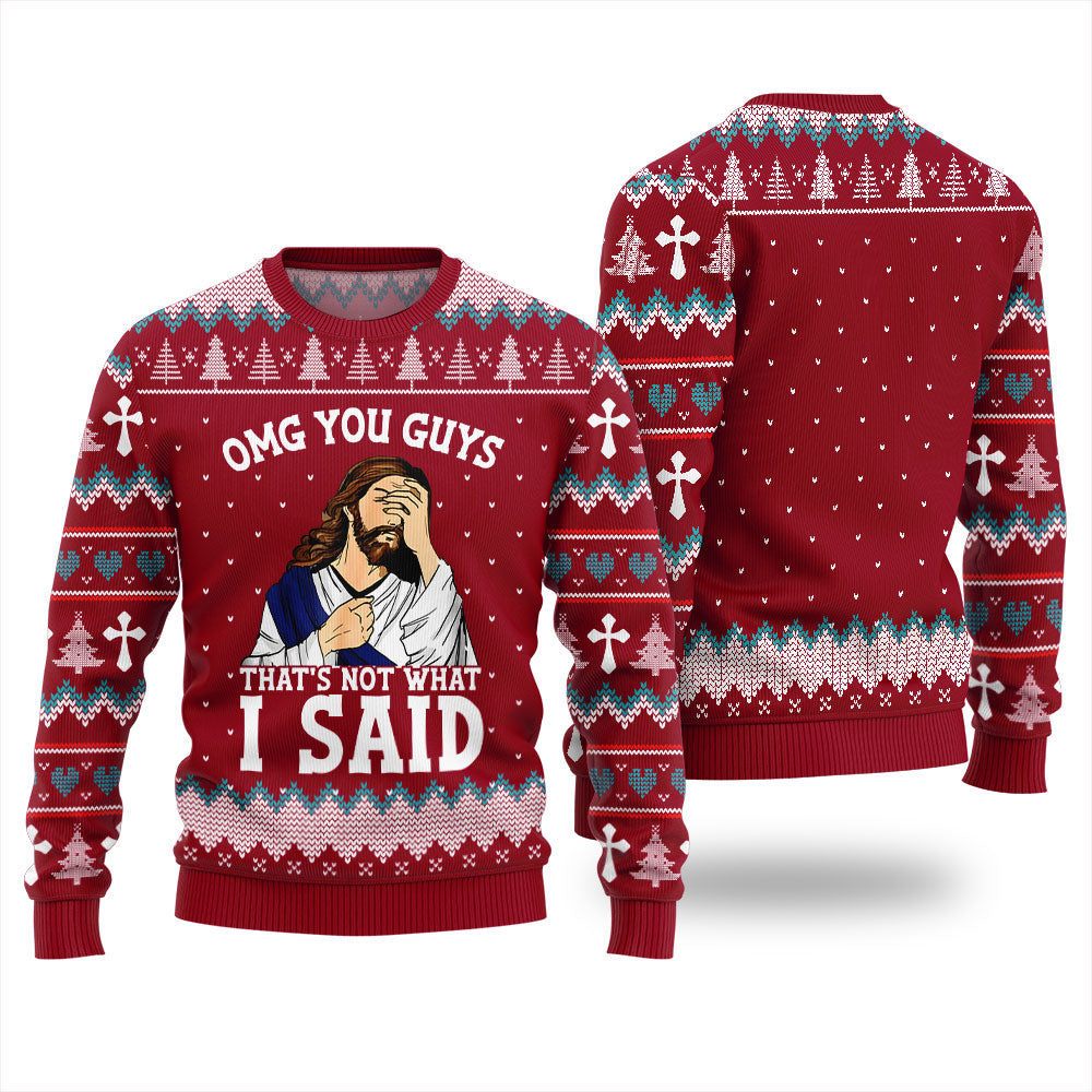 OMG You Guys That Not What I Said Xmas Sweater