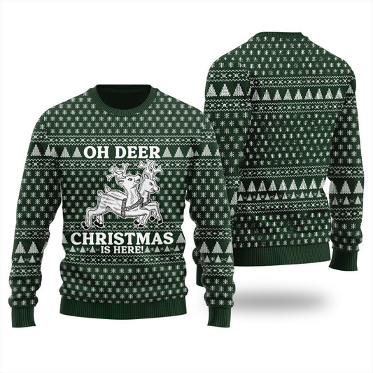 Oh Deer Christmas Is Here Ugly Sweater