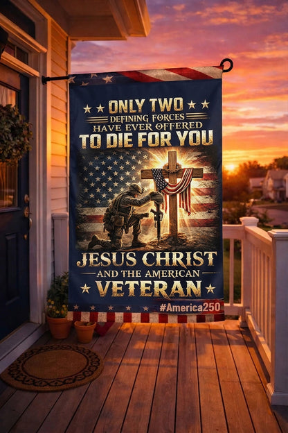 Veteran Only Two Defining Forces Jesus Christ And The American Veteran Flag, Christian US Veteran Memorial Gift, Patriotic Military Decor