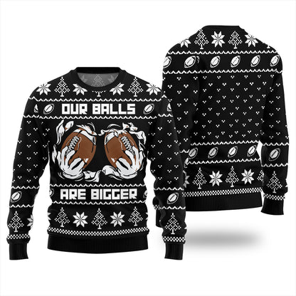 Our Balls Are Bigger Football Ugly Xmas Sweater