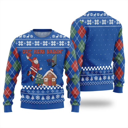 Out Here Ballin Santa Ugly Christmas Sweater