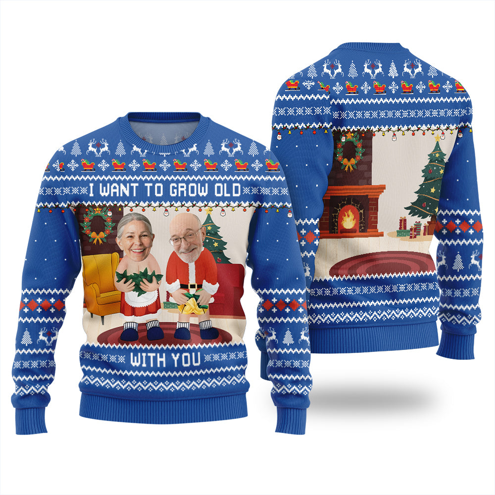 Personalized Faces Want To Grow Old With U Funny Xmas Sweater