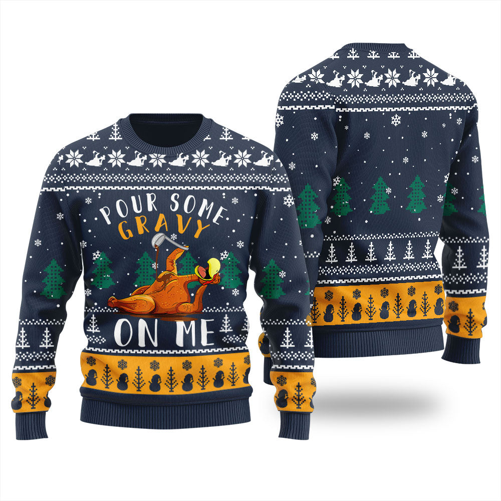 Pour Some Gravy On Me Turkey Funny Thanksgiving Men's Ugly Sweater