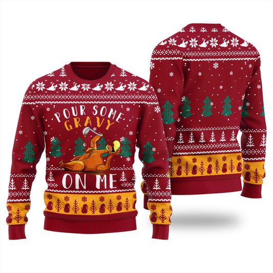 Pour Some Gravy On Me Turkey Funny Thanksgiving Men's Ugly Sweater