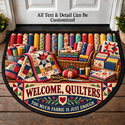 Fabric Shop Finds - Quilters Welcome Personalized Half Round Mat | 5To9Vibe