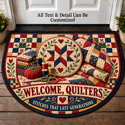Hand Stitched Heirloom - Quilters Welcome Personalized Half Round Mat | 5To9Vibe