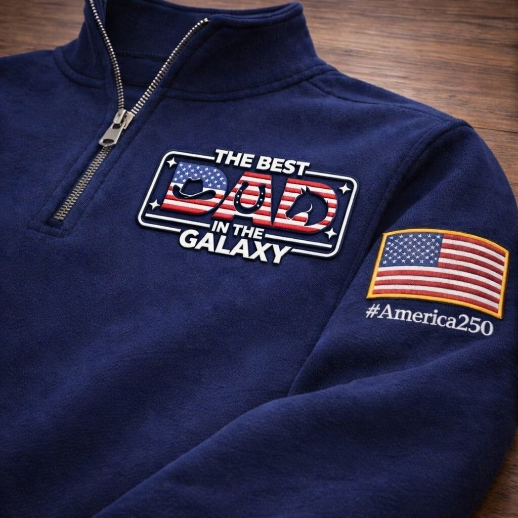 Sudadera con Cremallera de Cuarto de Logotipo Bordado Premium "Ranch Dad The Best Dad In The Galaxy America 250 Anniversary", Sudadera con Cremallera de Cuarto Inspirada