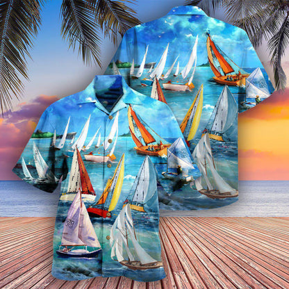 Sailing Raise The Sails To Catch The Wind - Hawaiian Shirt 