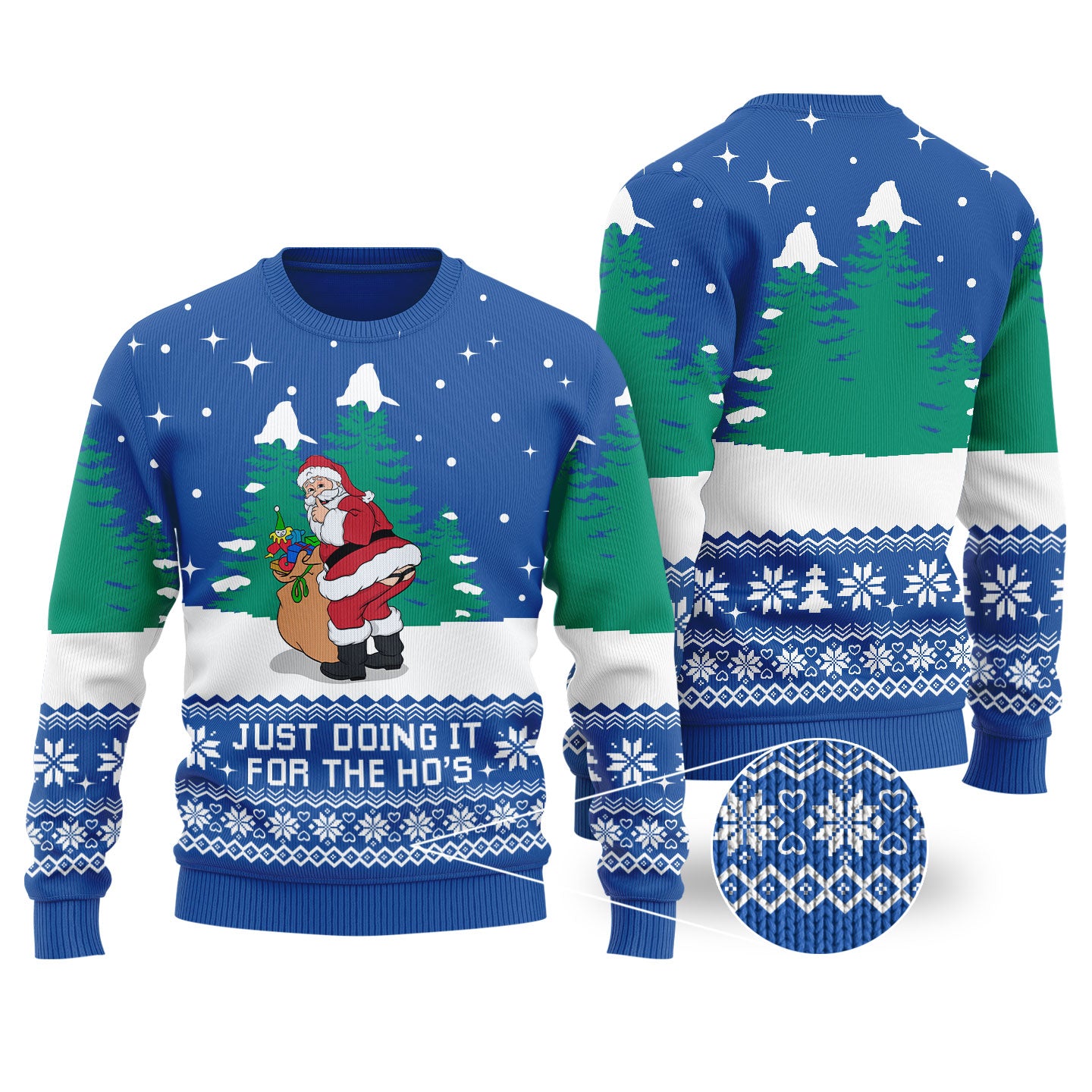 Royal Funny Santa Just Doing It For The Ho'S Ugly Sweater