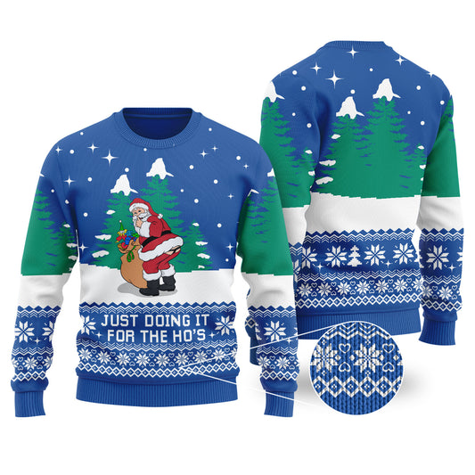 Royal Funny Santa Just Doing It For The Ho'S Ugly Sweater