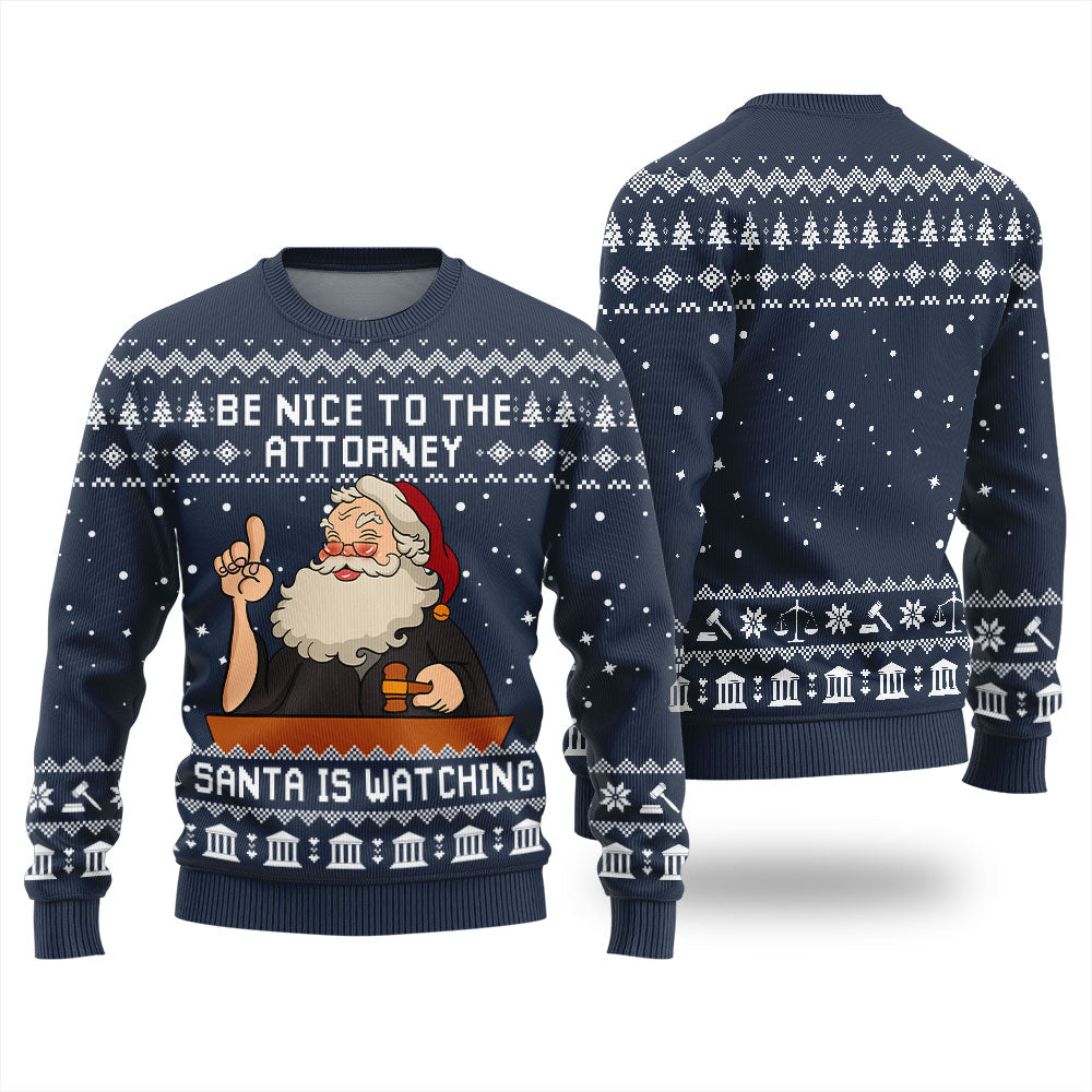 Santa Be Nice To Attorney Funny Sweaters Navy