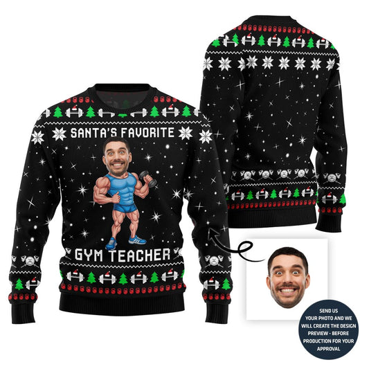 Santa Favorite Gym Teacher Custom Face Ugly Sweater