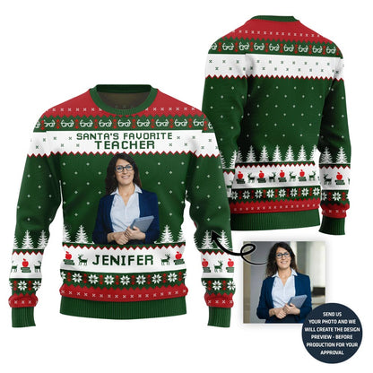 Santa Favorite Teacher Custom Face Ugly Sweater