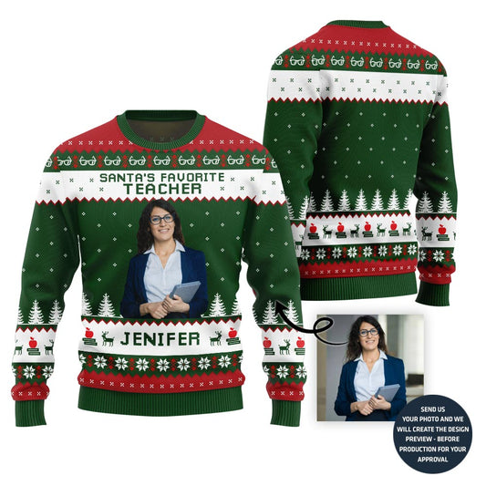 Santa Favorite Teacher Custom Face Ugly Sweater