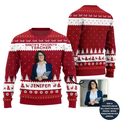 Santa Favorite Teacher Custom Face Ugly Sweater