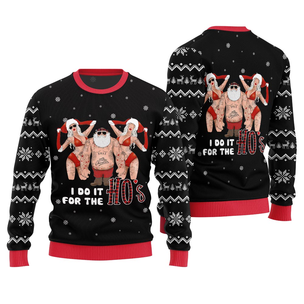 Santa I Do It For The Ho Ugly Christmas Sweater