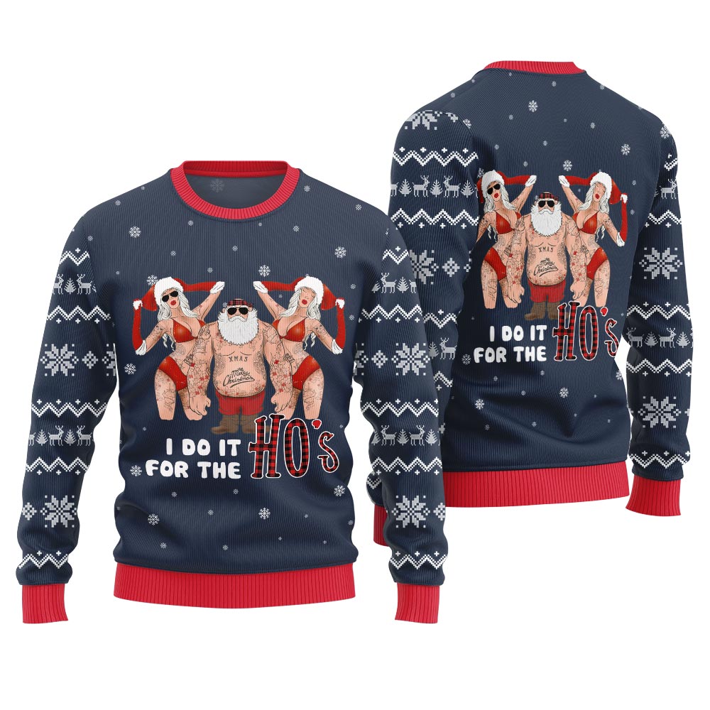 Santa I Do It For The Ho Ugly Christmas Sweater