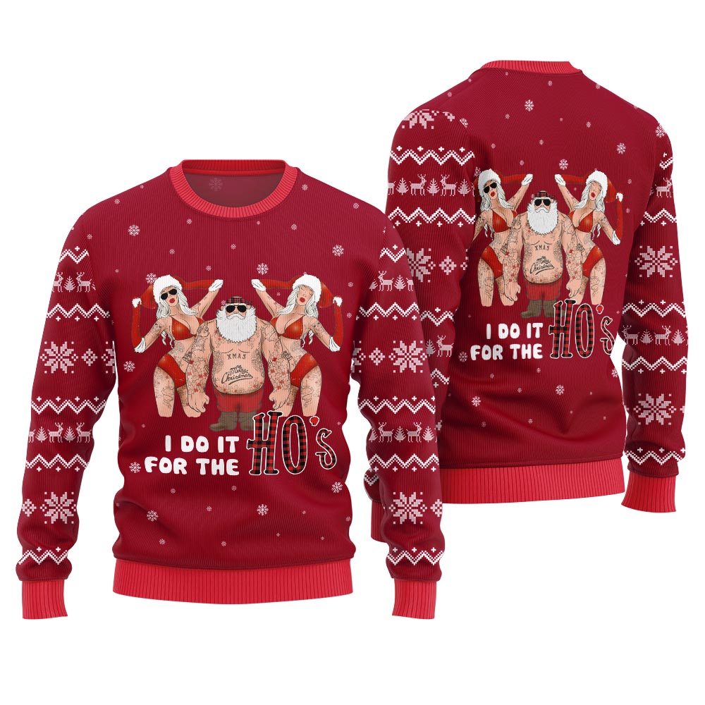 Santa I Do It For The Ho Ugly Christmas Sweater