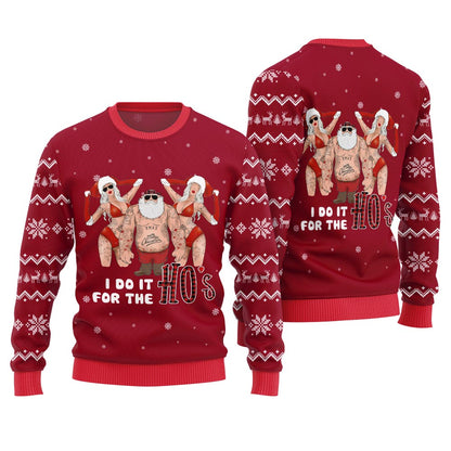 Santa I Do It For The Ho Ugly Christmas Sweater