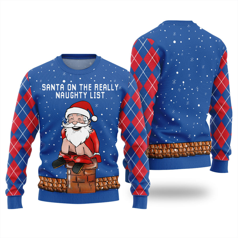 Santa On The Really Naughty List Ugly Sweater