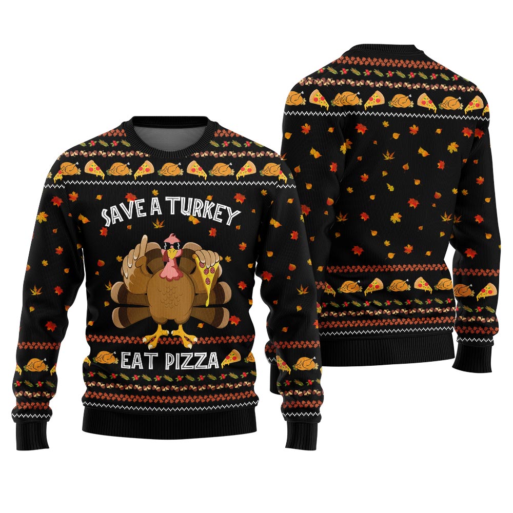 Save A Turkey Eat A Pizza Sweater Thanksgiving