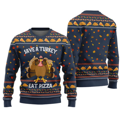 Save A Turkey Eat A Pizza Sweater Thanksgiving