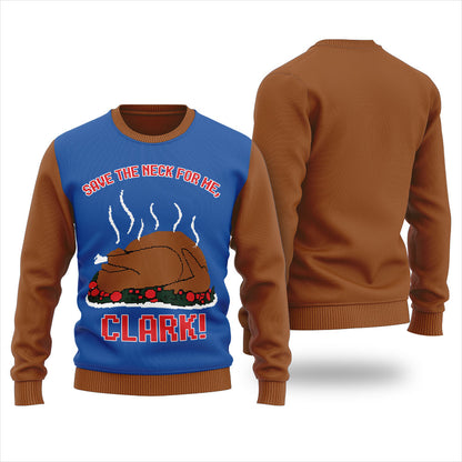 Save The Neck For Me Cousin Eddie Thanksgiving Ugly Sweater For Men