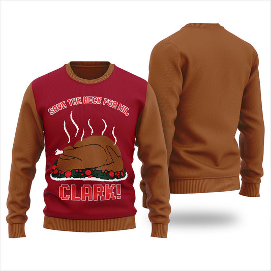 Save The Neck For Me Cousin Eddie Thanksgiving Ugly Sweater For Men