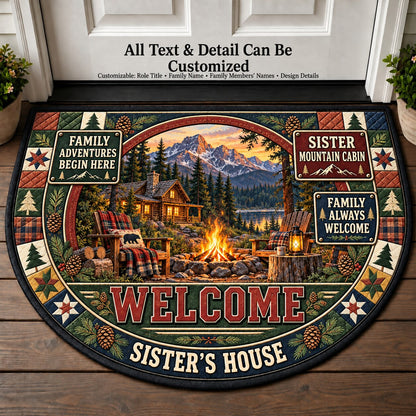 Sister's Mountain Cabin Personalized Half Round Mat | 5To9Vibe