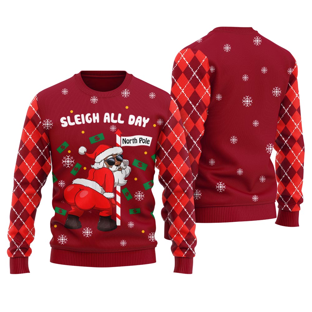 Sleigh All Day Santa Dancing North Pole Funny Christmas Sweater