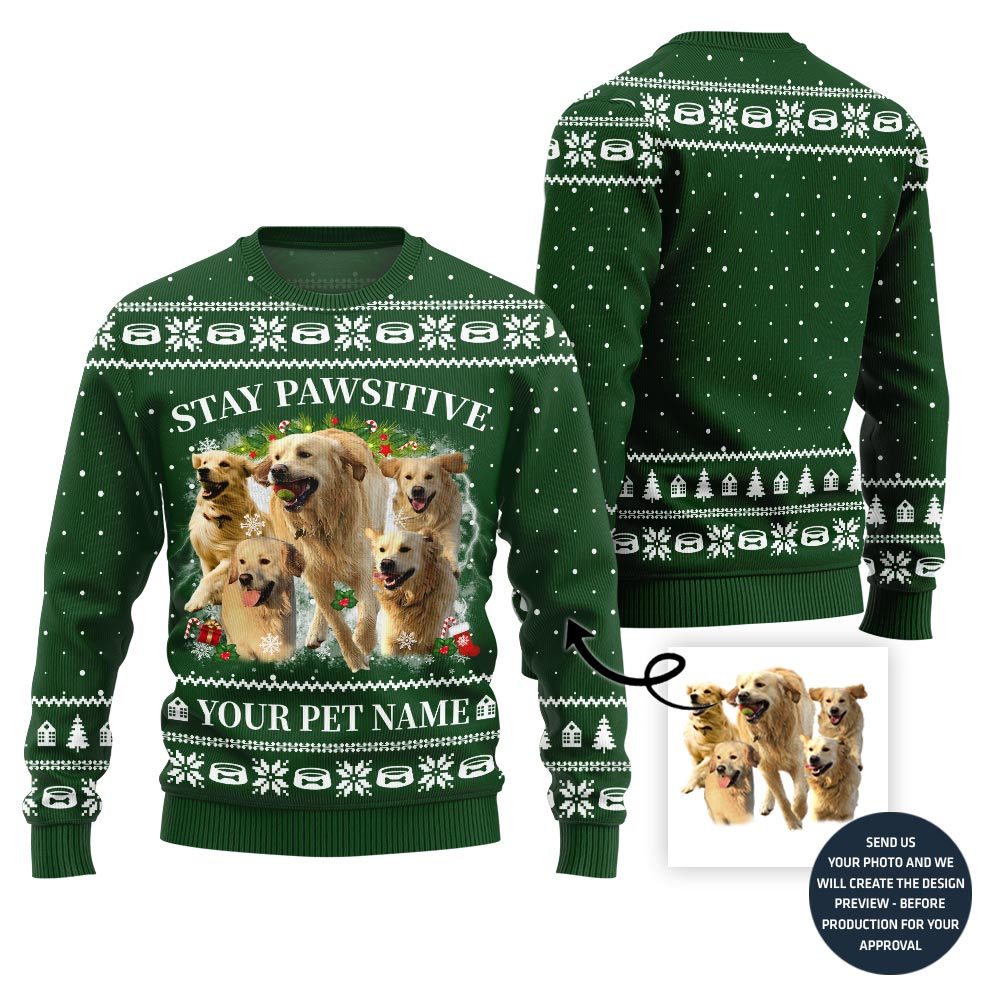 Stay Pawsitive Custom Pet Ugly Sweater