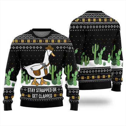 Stay Strapped Or Get Clapped Ugly Christmas Sweater