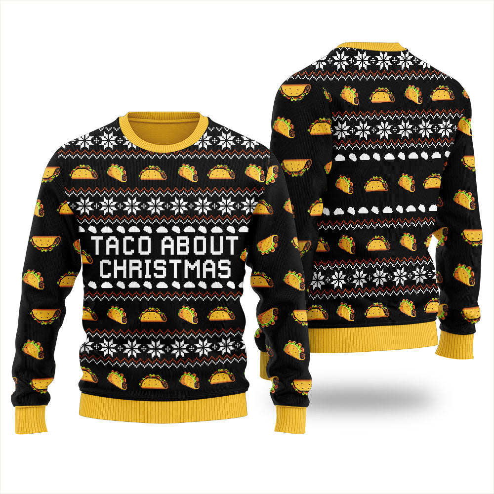 Taco About Christmas Ugly Christmas Sweater